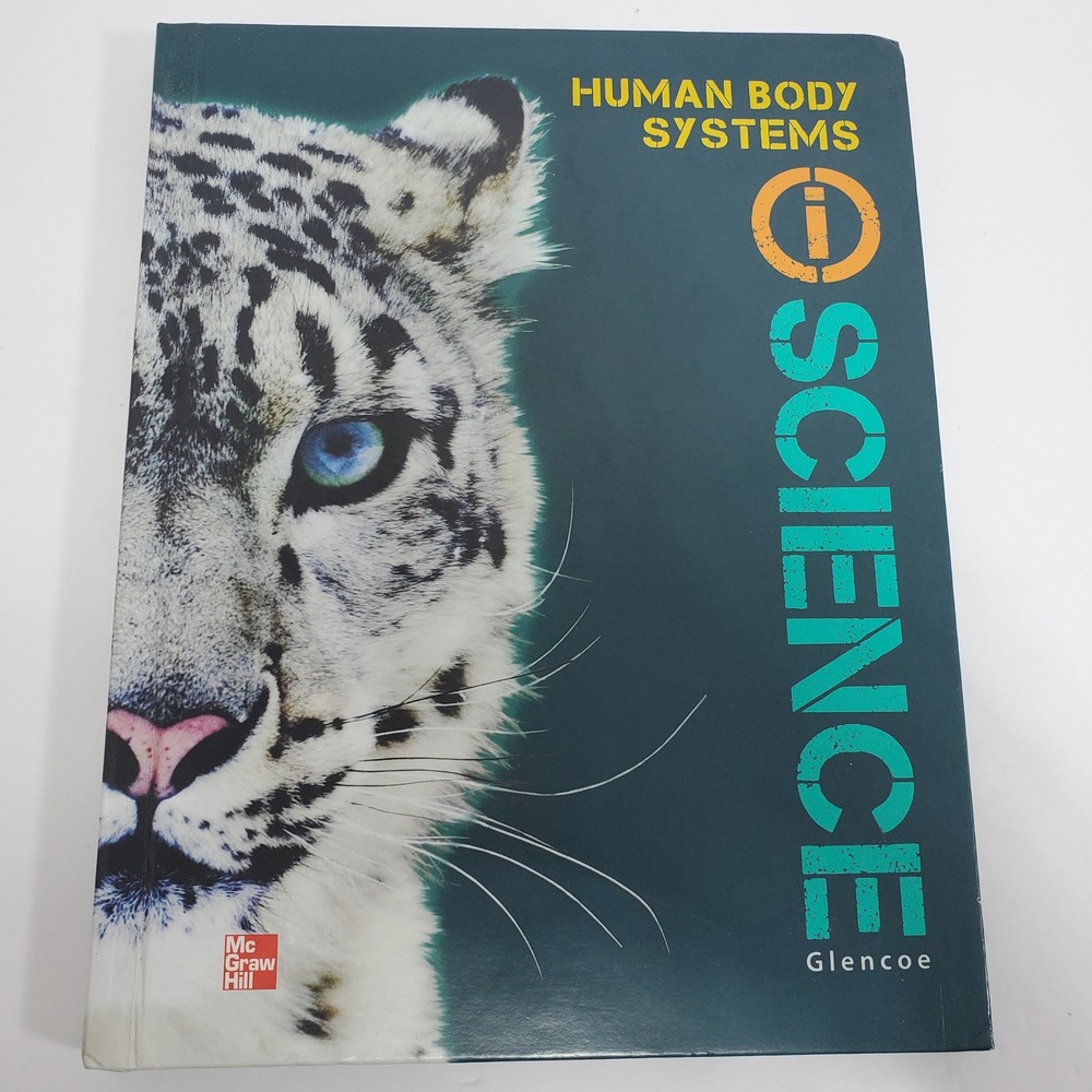 Glencoe iScience Human Body Systems Textbook Student Edition